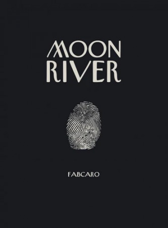 Moon River : Fabcaro dessine des bites sur les joues
