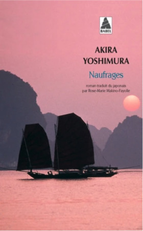Naufrages, d'Akira Yoshimura, “texte subtil nourri d’une tradition orale”