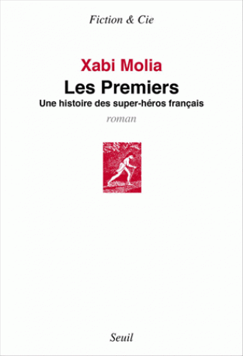 Xabi Molia Premiers histoire super héros français