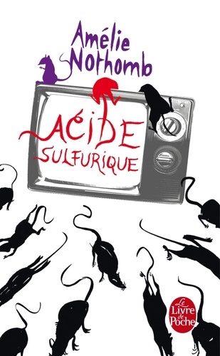 Acide sulfurique - Amélie Nothomb - Magnard - Poche - Au fil des mots  BLAGNAC