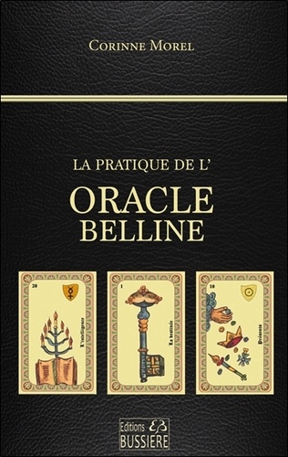 Oracle Belline - Les 10 meilleures méthodes de tirage by Colette