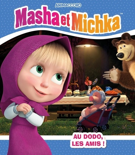 Masha et Michka - Au lit, Masha ! (Grand format - Cartonné 2018), de