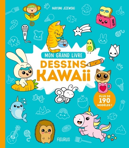 Cahier de Coloriage Kawaii: Mes 60 dessins Kawaii Trop Mignons à