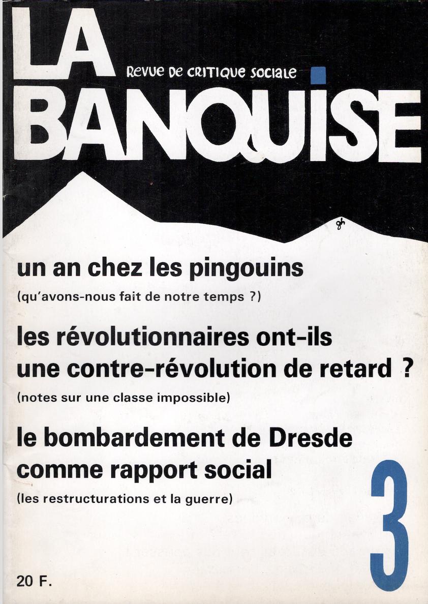 La Banquise, 1983