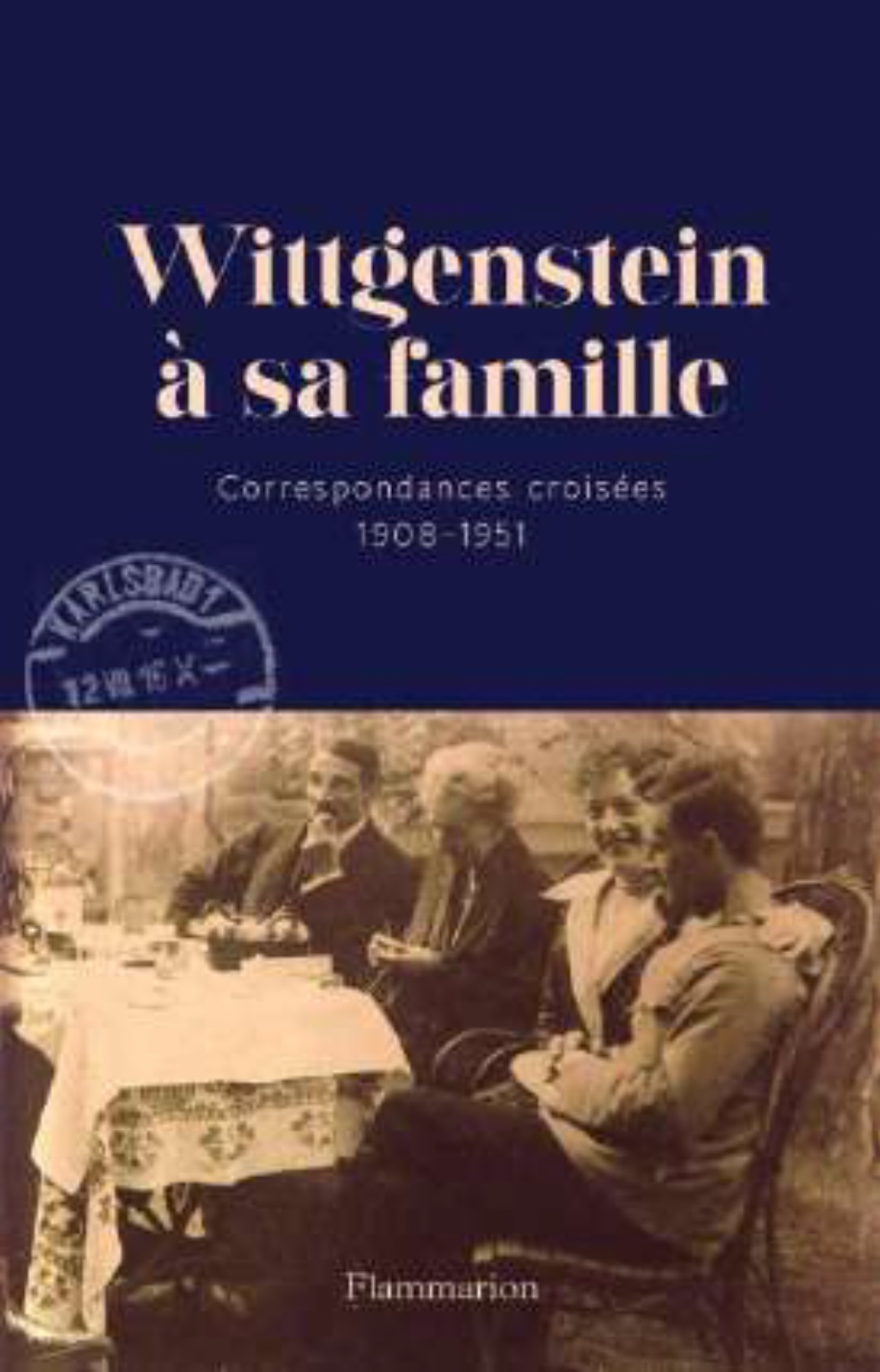 Lettres à sa famille - Correspondances croisées de Ludwig Wittgenstein -  Grand Format - Livre - Decitre
